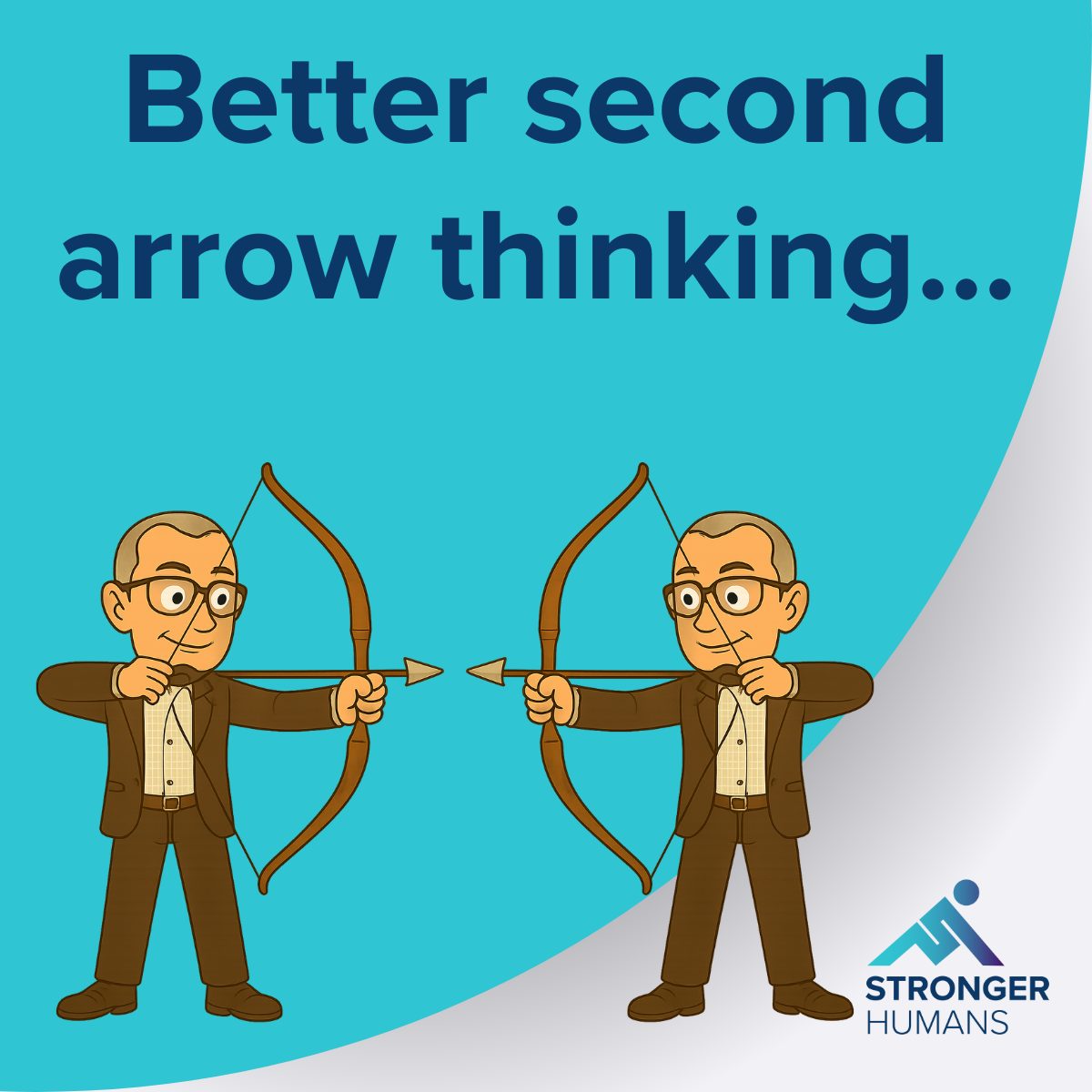 Second Arrow Thinking
