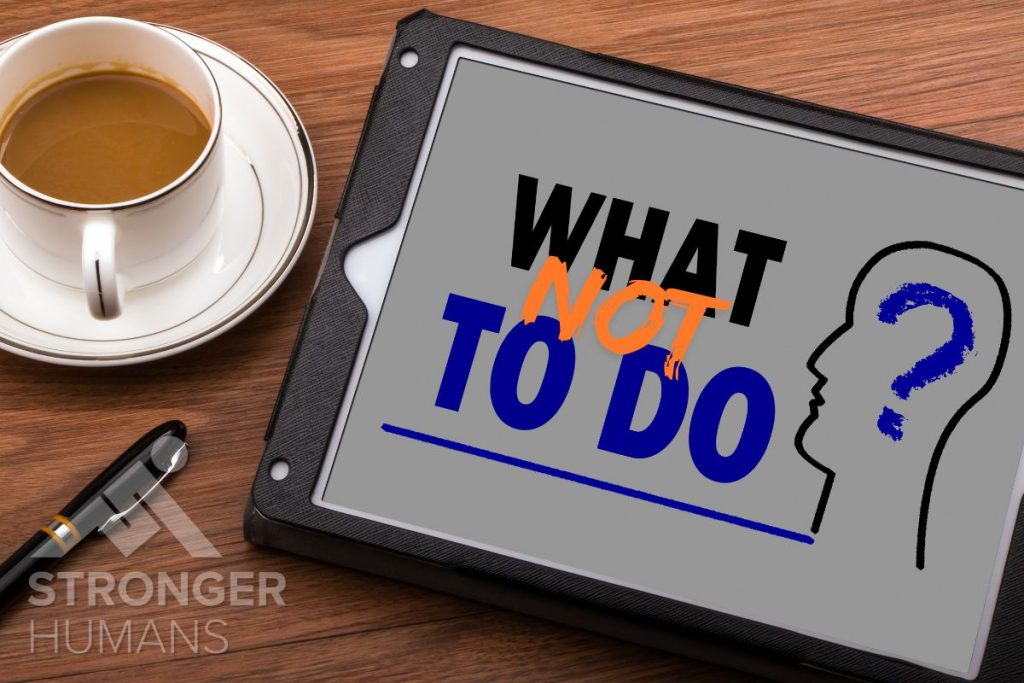 The ‘Not-To-Do’ List